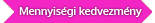 Mennyisgi kedvezmny